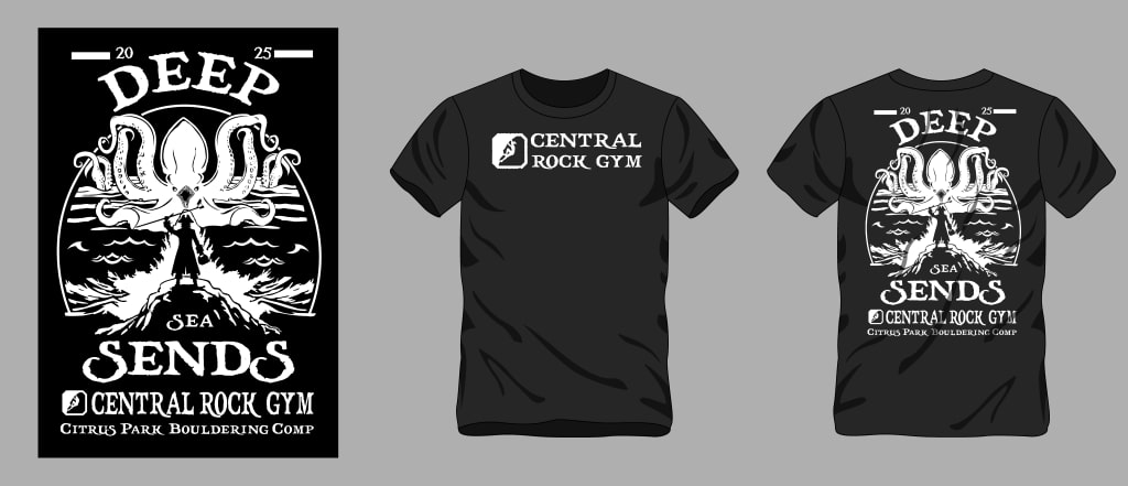The competition tshirt and poster design for the Deep Sea Sends comp 2025. On the front of the shirt is the CRG logo and text reads: Central Rock Gym. On the back of the tshirt is the image of sea monster (kraken) rising up out of the ocean facing towards a cliff where a climber dressed like a pirate stands and holds a brush high in the air in one hand and his bouldering chalk bucket in the other. Text reads: Deep Sea Sends: Central Rock Gym Citrus Park Bouldering Comp 2025.